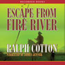 Escape from Fire River