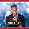 The Choir Director