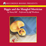 Biggie and the Mangled Mortician: Biggie Weatherford, Book 2
