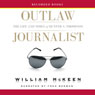 Outlaw Journalist: The Life and Times of Hunter S. Thompson