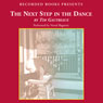 The Next Step in the Dance