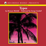 Typee: A Peep at Polynesian Life