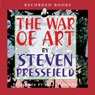 The War of Art: Winning the Inner Creative Battle