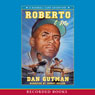 Roberto and Me: A Baseball Card Adventure