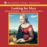 Looking for Mary: Or the Blessed Mother and Me