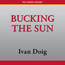 Bucking the Sun
