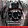 Dust and Decay