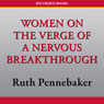 Women on the Verge of a Nervous Breakthrough