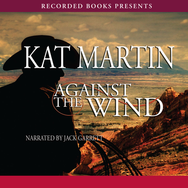 Against the Wind: The Raines of Wind Canyon, Book 1