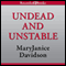 Undead and Unstable: The Undead Series - Betsy, Book 11