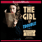 The Girl Is Trouble: Sequel to The Girl Is Murder
