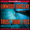 Trust Your Eyes