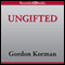 Ungifted