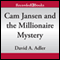 Cam Jansen and the Millionaire Mystery: Cam Jansen, Book 32