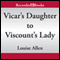 Vicar's Daughter to Viscount's Lady: The Transformation of the Shelly Sisters, Book 2