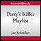 Perry's Killer Playlist
