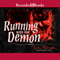 Running with the Demon: Word and the Void, Book 1