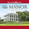 The Manor: Three Centuries at a Slave Plantation on Long Island