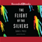 The Flight of the Silvers