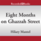 Eight Months on Ghazzah Street