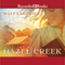 Hazel Creek: A Novel