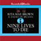 Nine Lives to Die: A Mrs. Murphy Mystery
