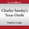 Charley Sunday's Texas Outfit