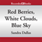 Red Berries, White Clouds, Blue Sky