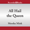 All Hail the Queen: An Urban Tale