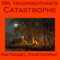 Mr. Higginbotham's Catastrophe