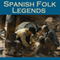 Spanish Folk Legends