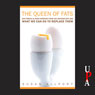 Queen of Fats: Why Omega-3s Were Removed from the Western Diet and What We Can Do to Replace Them