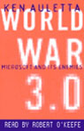 World War 3.0: Microsoft and Its Enemies