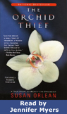 The Orchid Thief: A True Story of Beauty and Obsession