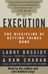 Execution: The Discipline of Getting Things Done