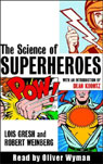 The Science of Superheroes