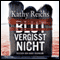 Blut vergisst nicht (Tempe Brennan 13)