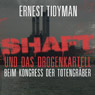 Shaft und das Drogenkartell / Shaft beim Kongress der Totengrber