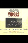 The Somme and Back to Ypres: Forgotten Voices of the Great War
