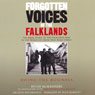 Forgotten Voices of the Falklands: Part Three, Doing the Business
