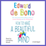 How to Have a Beautiful Mind