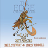 The Last of the Sky Pirates: The Edge Chronicles, Book 7