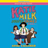 Katie Milk Solves Crimes and So On