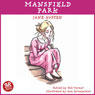 Mansfield Park: An Accurate Retelling of Jane Austen's Timeless Classic
