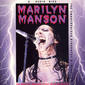 Marilyn Manson Story: A Rockview Audiobiography