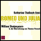 Romeo und Julia