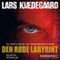 Den rde labyrint [The Red Maze]: En Anita Hvid og Thor Beling - krimi [An Anita White and Thor Beling Crime Thriller]