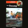 The Swamp: Barclay Family Adventures