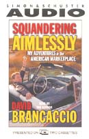 Squandering Aimlessly: My Adventures in the American Marketplace