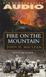 Fire on the Mountain: The True Story of the South Canyon Fire